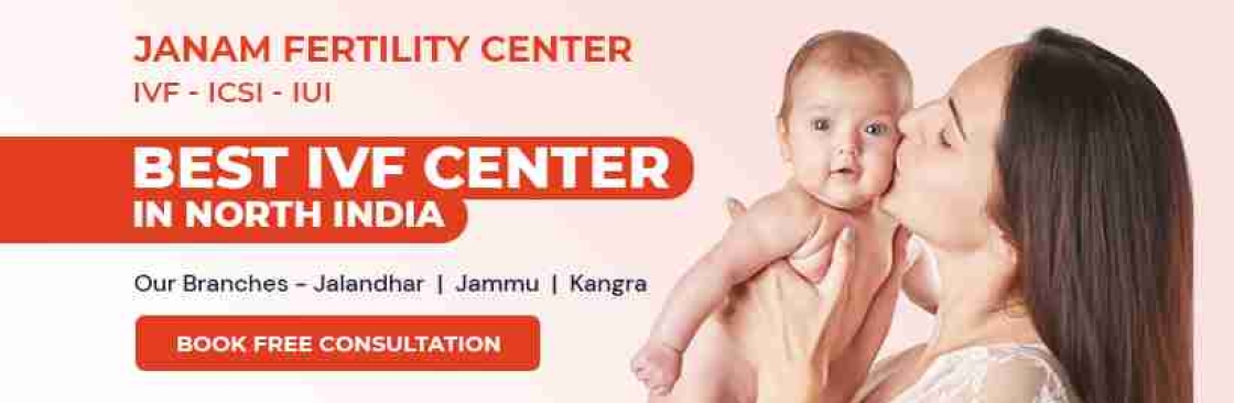 Janam Fertility Centre Best IVF Centre in Jalandhar Cover Image