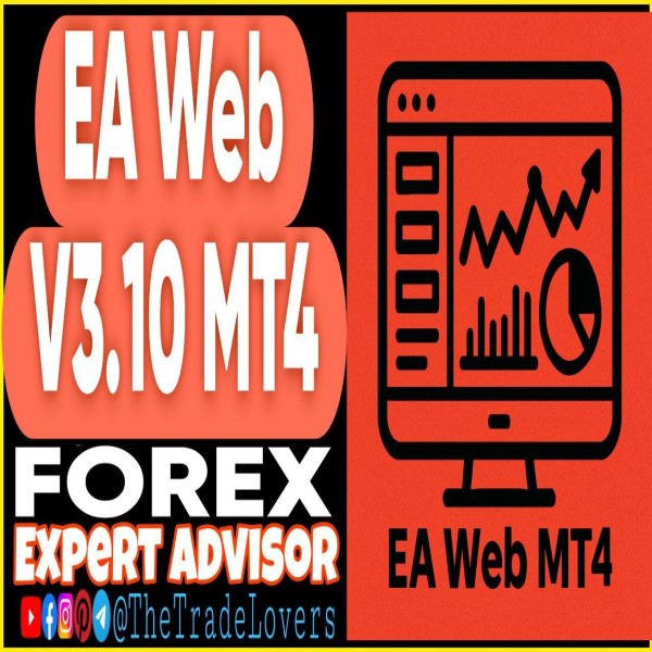 EA WEB v3.10 MT4 (Works on Build 1440+) | Forex Robot | MT4 Expert Advisor - The Trade Lovers