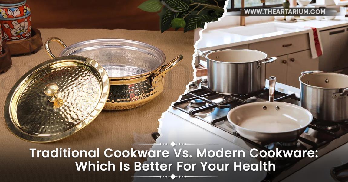Traditional Cookware Vs. Modern Cookware: Which Is Better for Your Health - WholesalerShop