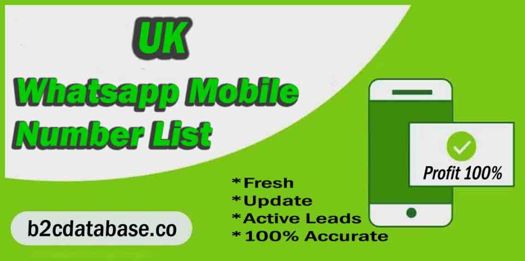 UK WhatsApp Number List | B2C Database