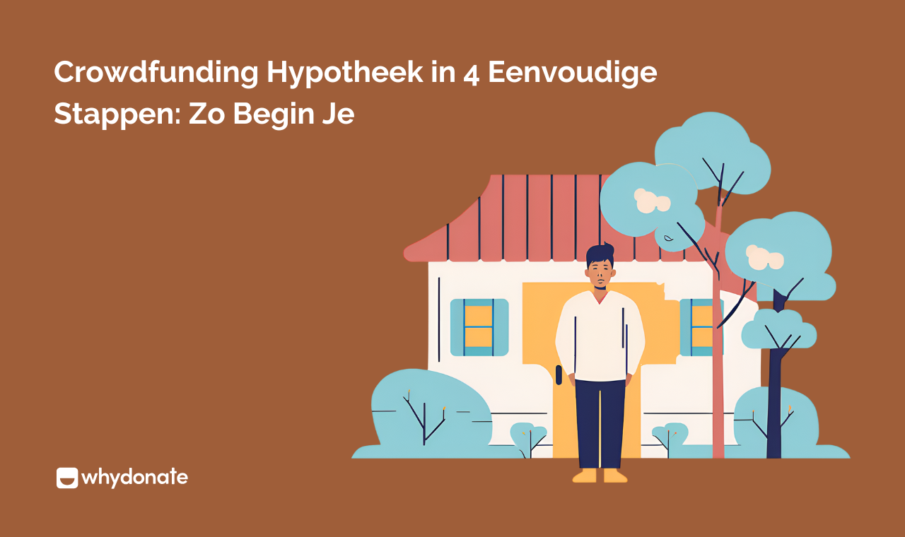 Crowdfunding Hypotheek In 4 Eenvoudige Stappen: Zo Begin Je