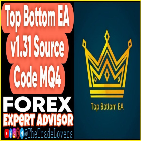 Top Bottom EA v1.31 Source Code MQ4 (Works on Build 1440+) | Forex Robot | MT4 Expert Advisor - The Trade Lovers