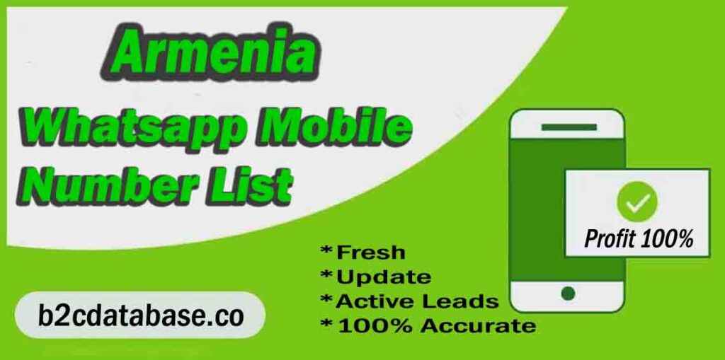 Armenia WhatsApp Number List | B2C Database