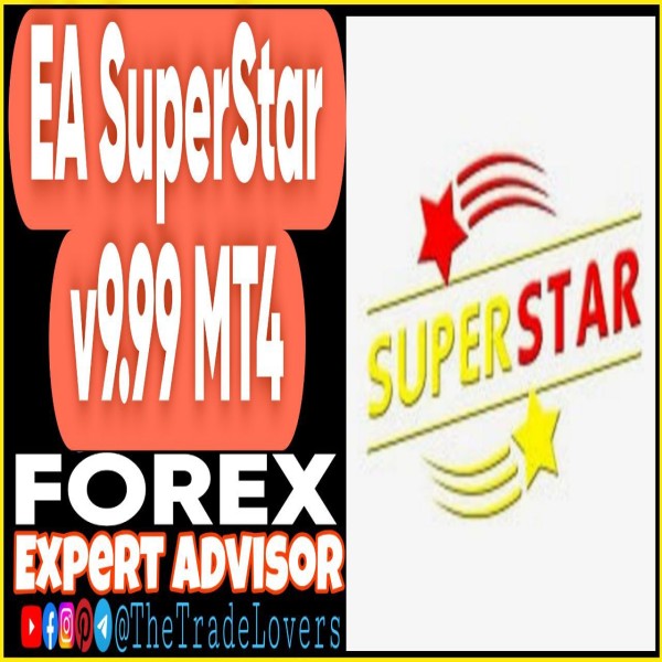 EA Superstar v9.99 MT4 (Works on Build 1440+) | Forex Robot | MT4 Expert Advisor - The Trade Lovers