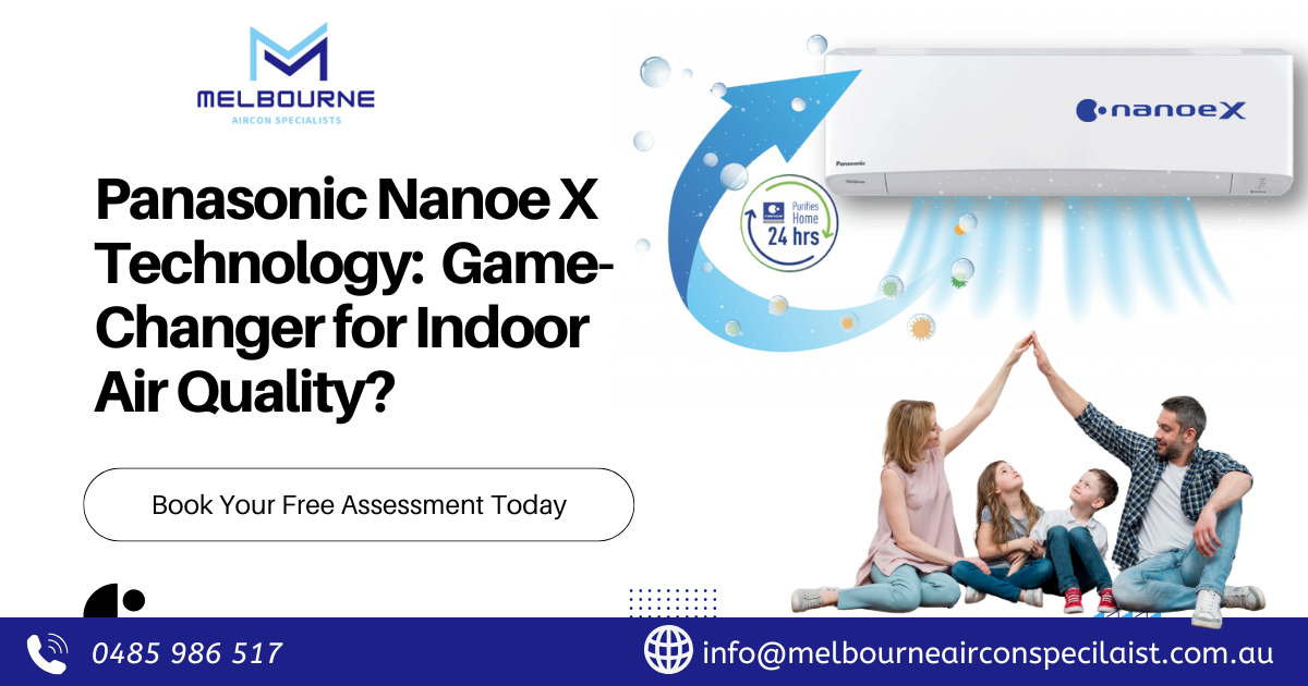 Panasonic Nanoe X AC: Smart Choice for Healthy Indoor Air