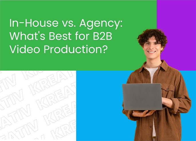 In-House vs. Agency: What's Best for B2B Video Production?