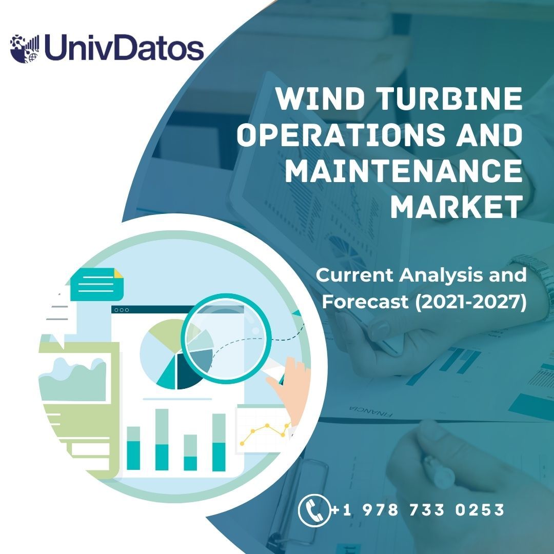 Wind Turbine Operations and Maintenance Market Size, Analysis 2027