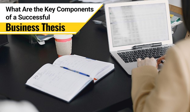 What Are the Key Components of A Successful Business Thesis - BusinessPosting: Empowering Your Online Presence