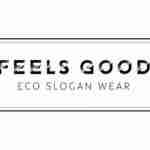 Feels Good Eco Slogan Wear Profile Picture