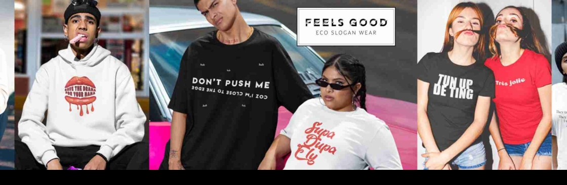 Feels Good Eco Slogan Wear Cover Image