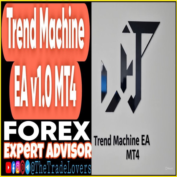 Trend Machine EA v1.0 MT4 (Works on Build 1441+) | Forex Robot | MT4 Expert Advisor - The Trade Lovers