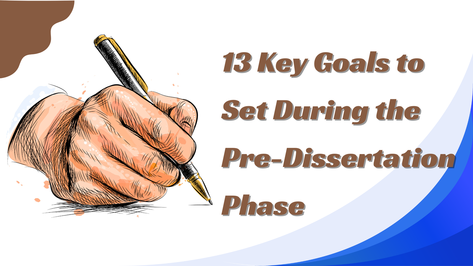 13 Key Goals to Set During the Pre-Dissertation Phase | Tech Behind It