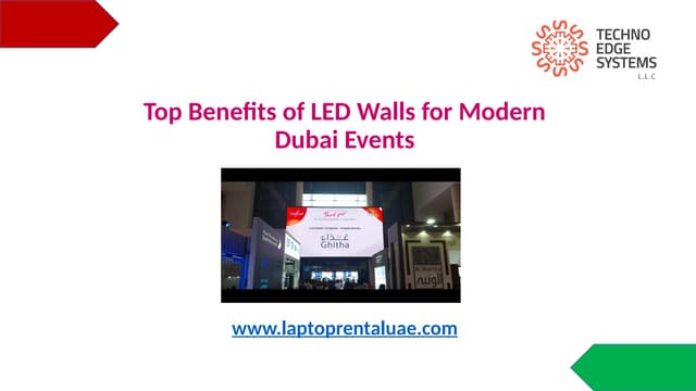 Top Benefits of LED Walls for Modern Dubai Events | PPT