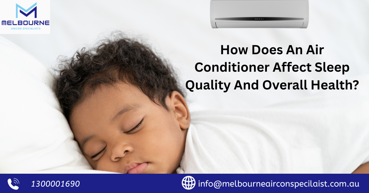 How Does an Air Conditioner Impact Sleep Quality & Overall Health