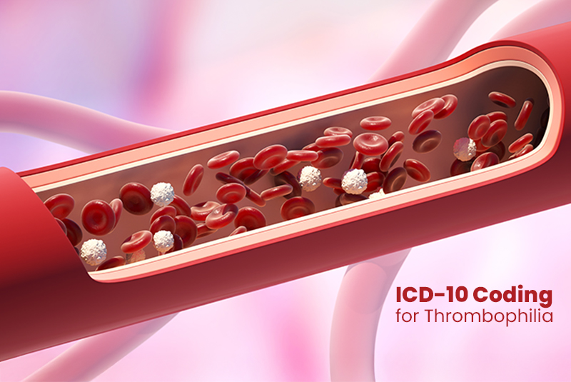 Best Practices & Pitfalls in ICD-10 Coding for Thrombophilia