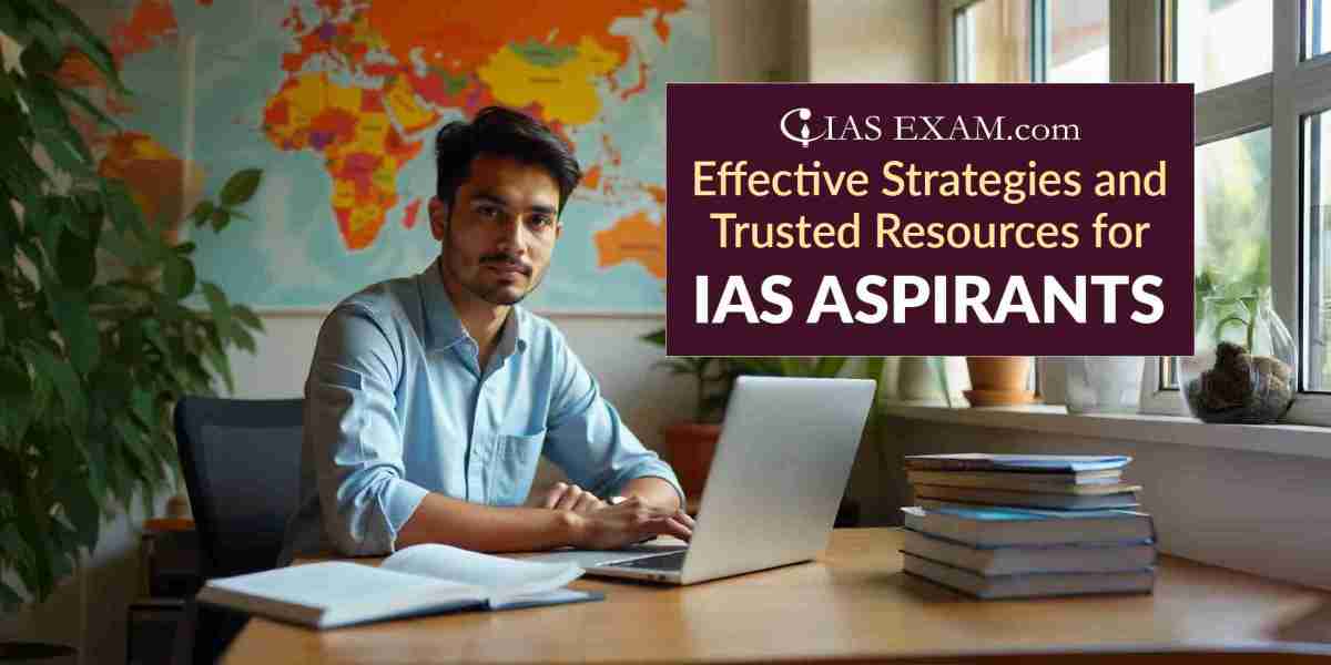 Mastering IAS Preparation: Effective Strategies and Trusted Resources for Aspirants