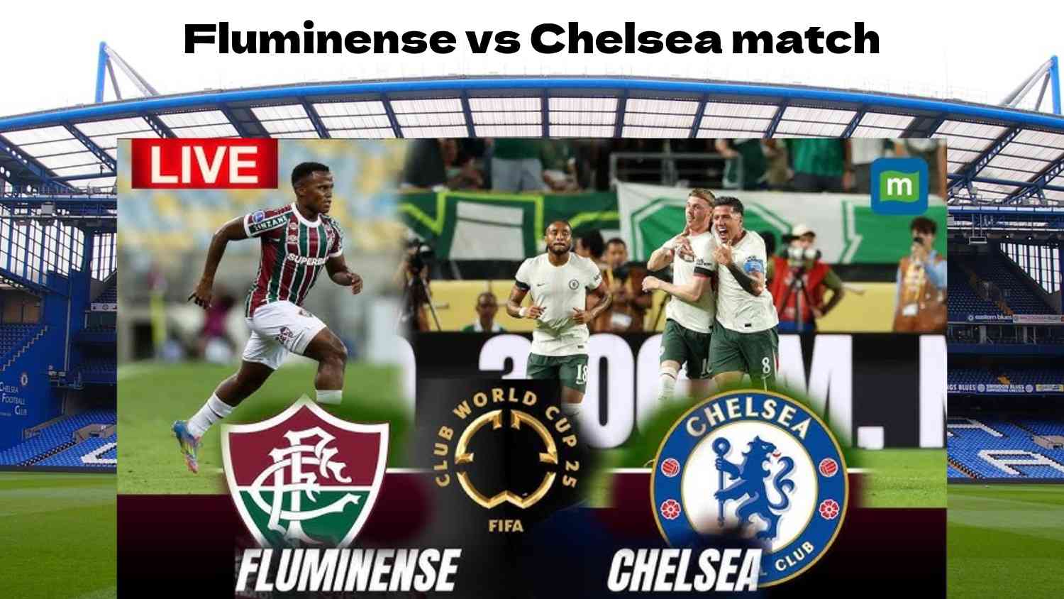 Fluminense vs Chelsea match - All Your Choice