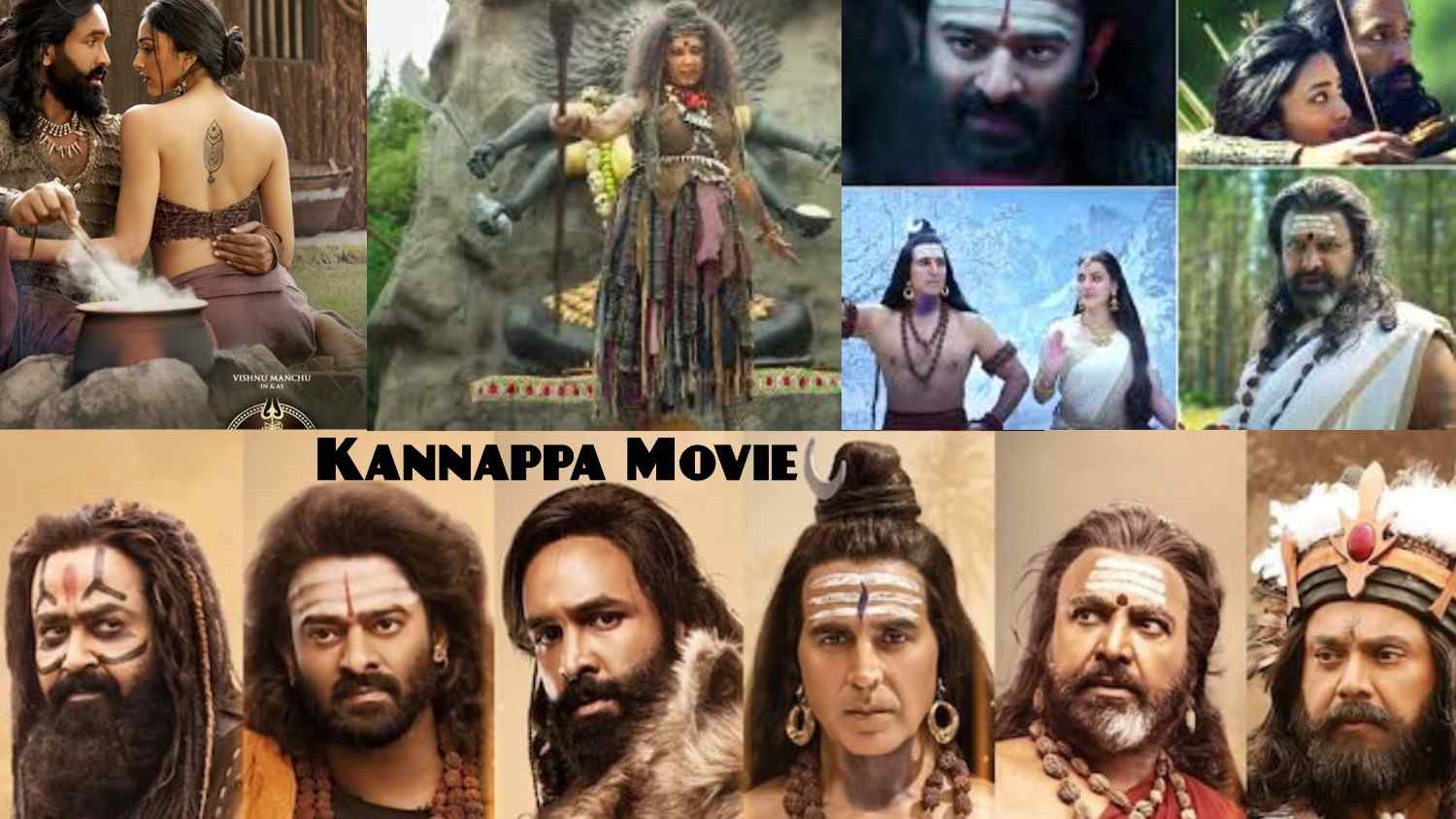 Kannappa Movie - All Your Choice