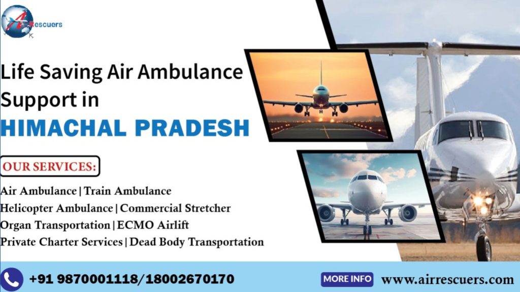 Life Saving Air Ambulance Support in Himachal Pradesh - Pinauna