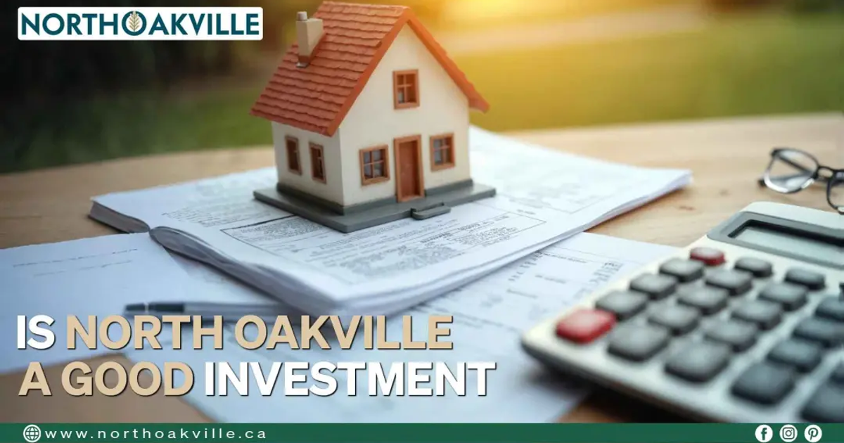 Houses for Sale in North Oakville: Rental Insights & Market Appreciation Trends