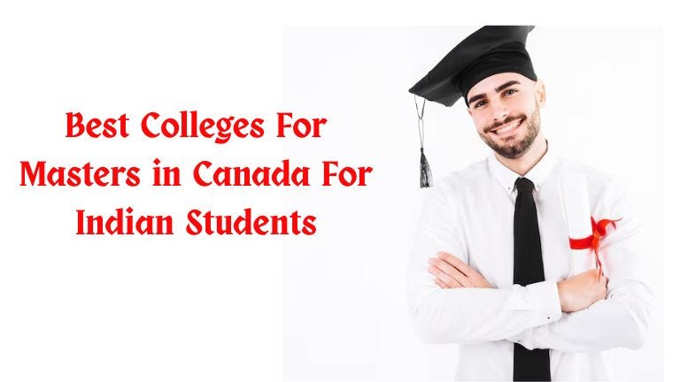 Best Colleges for Masters in Canada for Indian Students | by Anaad Worldwide | Jul, 2025 | Medium