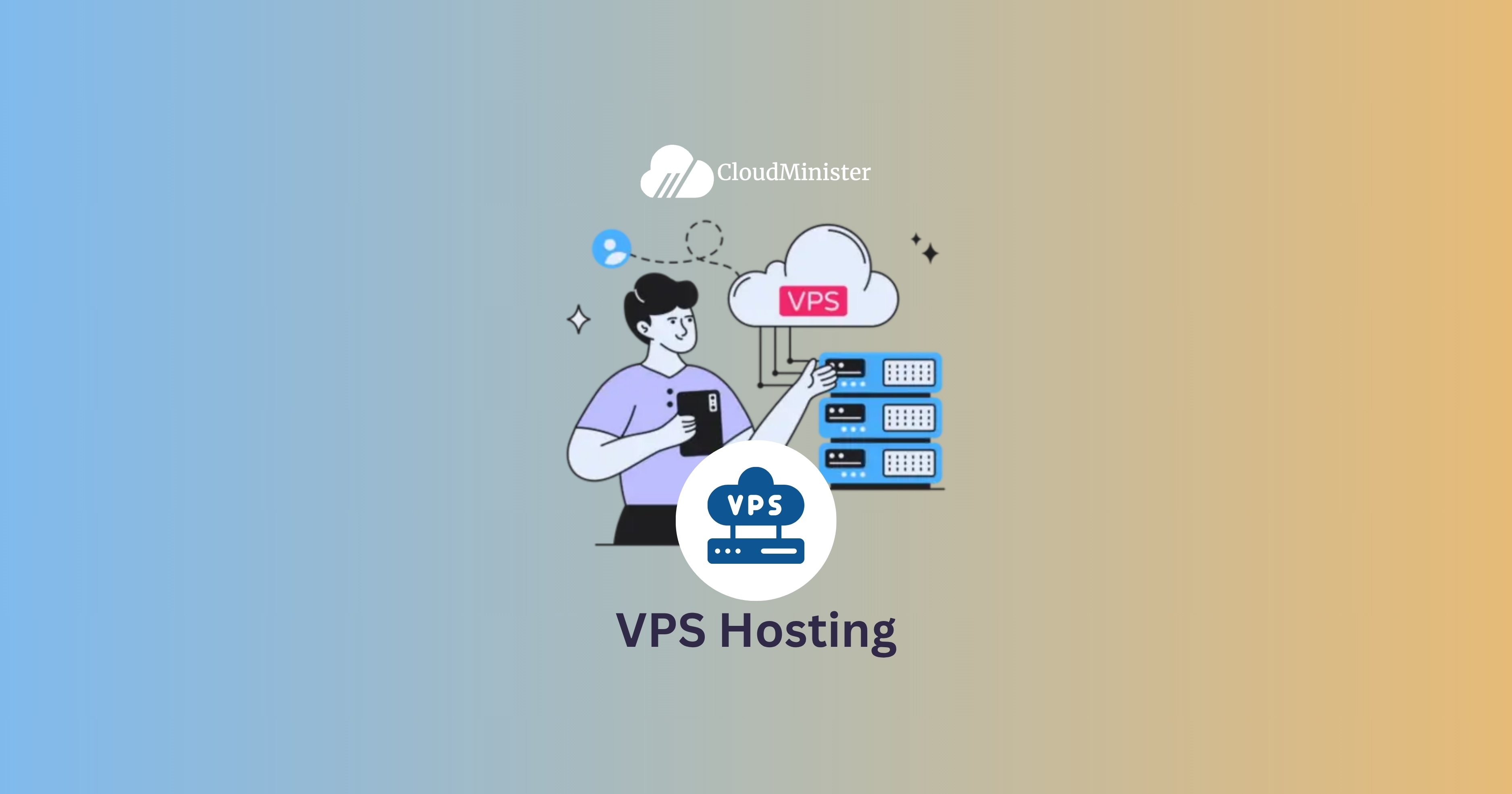 VPS Hosting | Buy Affordable VPS Server with full root Access in India | CloudMinister