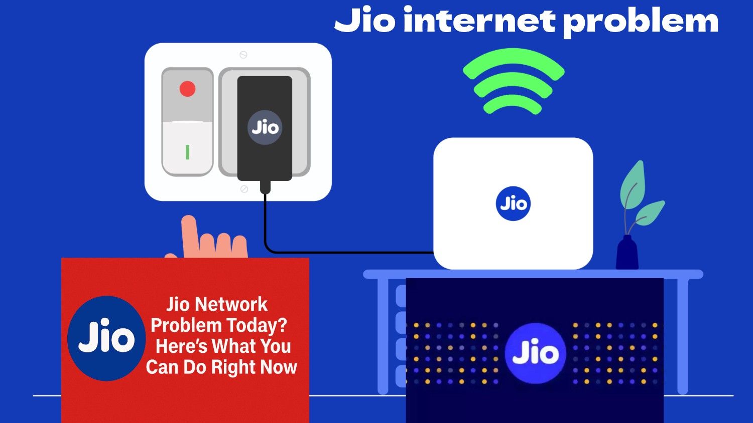 jio network problem - All Your Choice