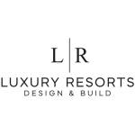 Luxury Resorts Design & Build Profile Picture