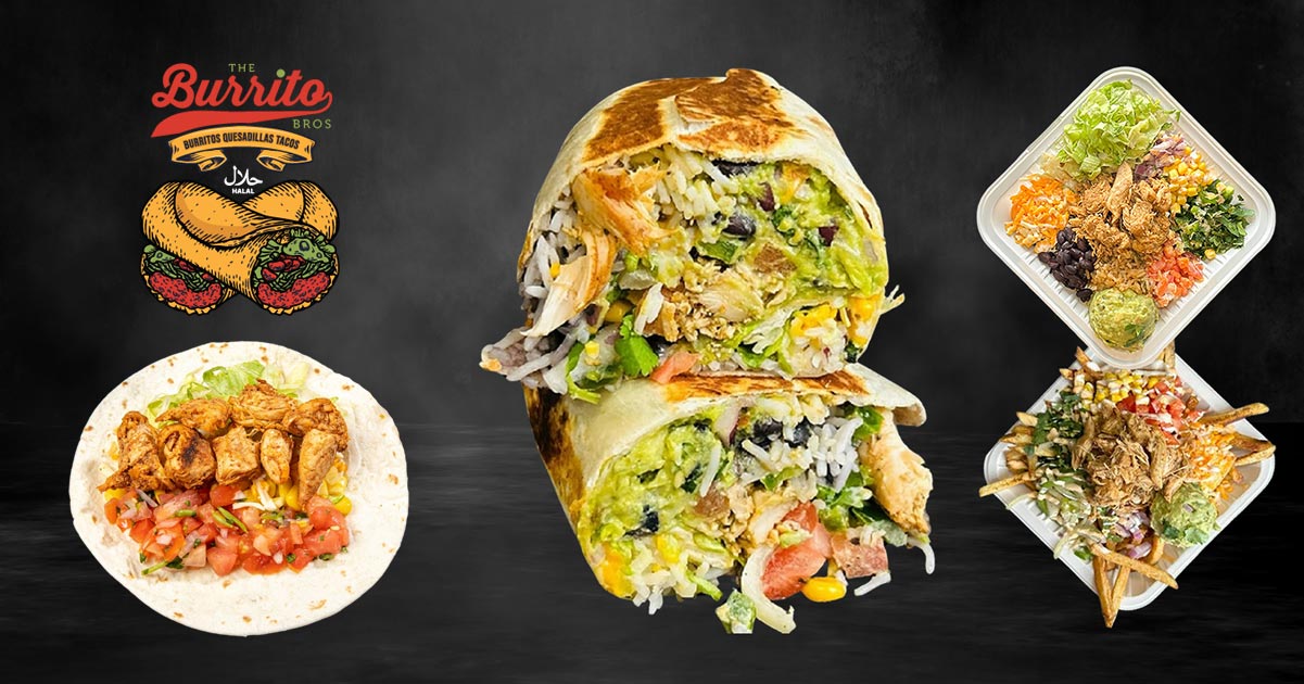 The Burrito Bros | Halal Mexican Restaurants in Toronto, ON