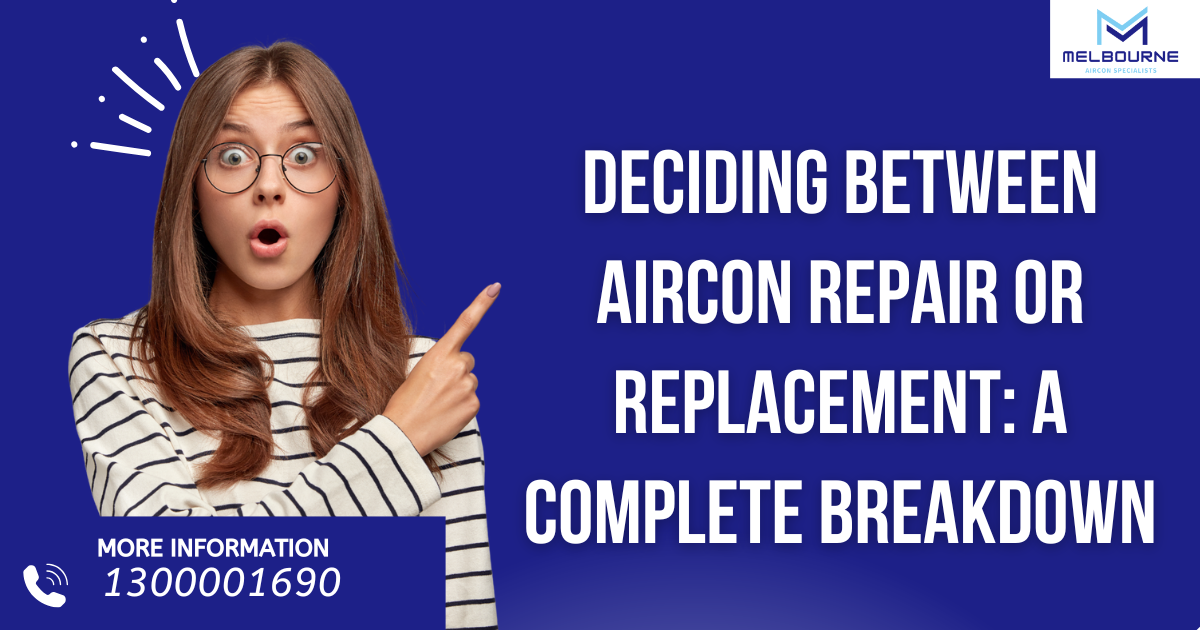 Repair or Replace Your Air Conditioner? | Compelte Guide