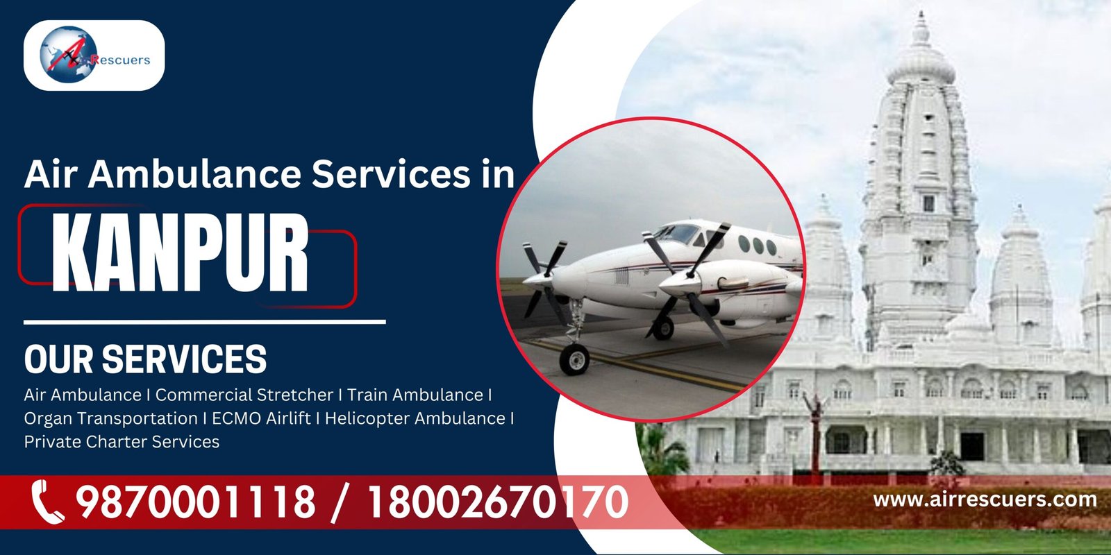 Air Ambulance Services In Kanpur– Air Rescuers