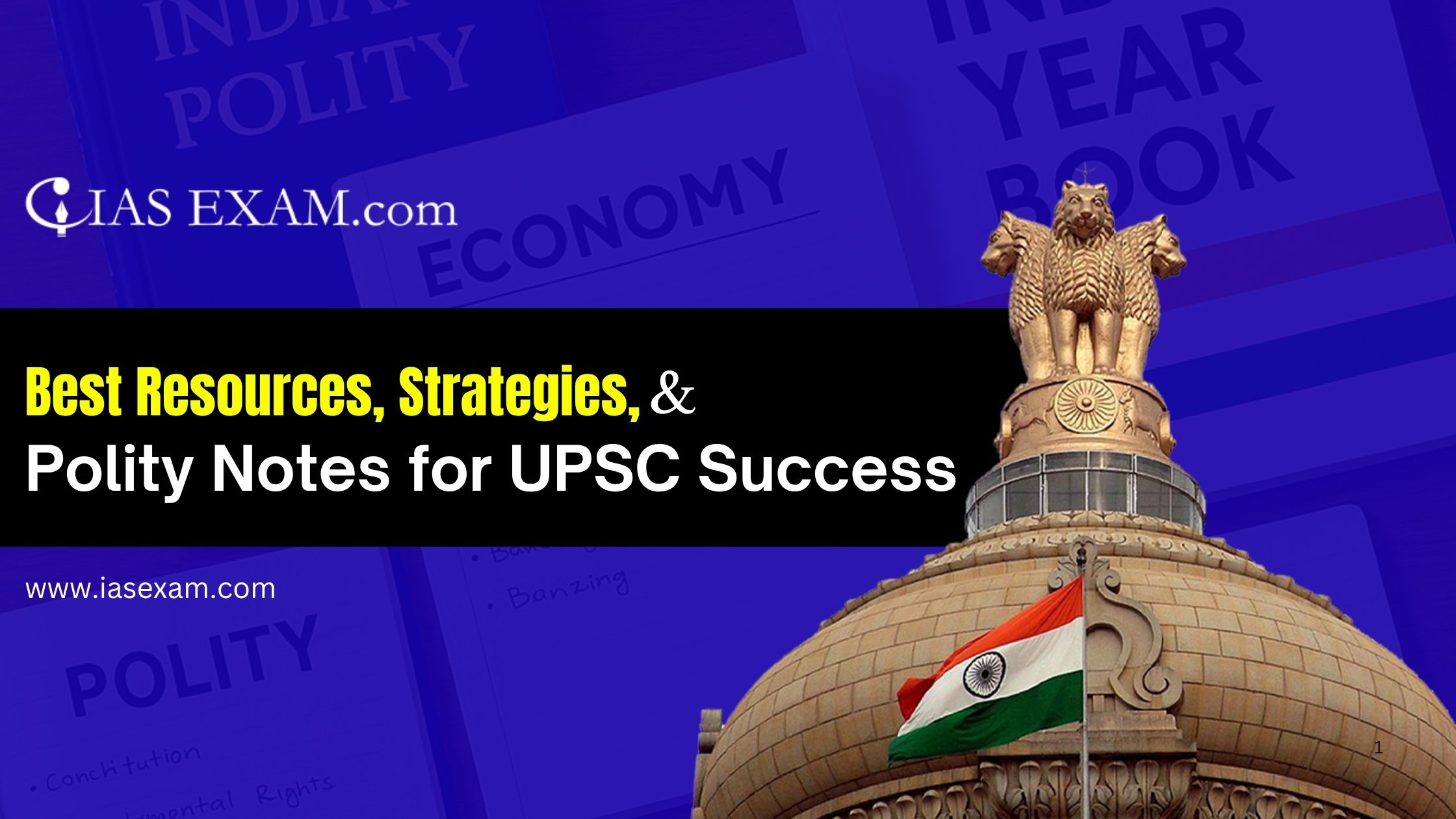Best Resources, Strategies, and Polity Notes for UPSC Success