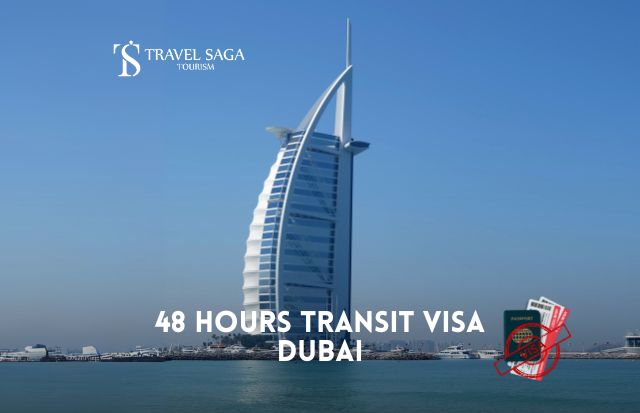 Dubai 48 Hours Transit Visa | Apply for 48 Hour Visa