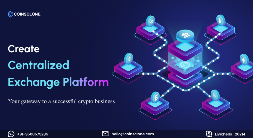 How To Launch a Centralized Exchange? - A Complete Guide