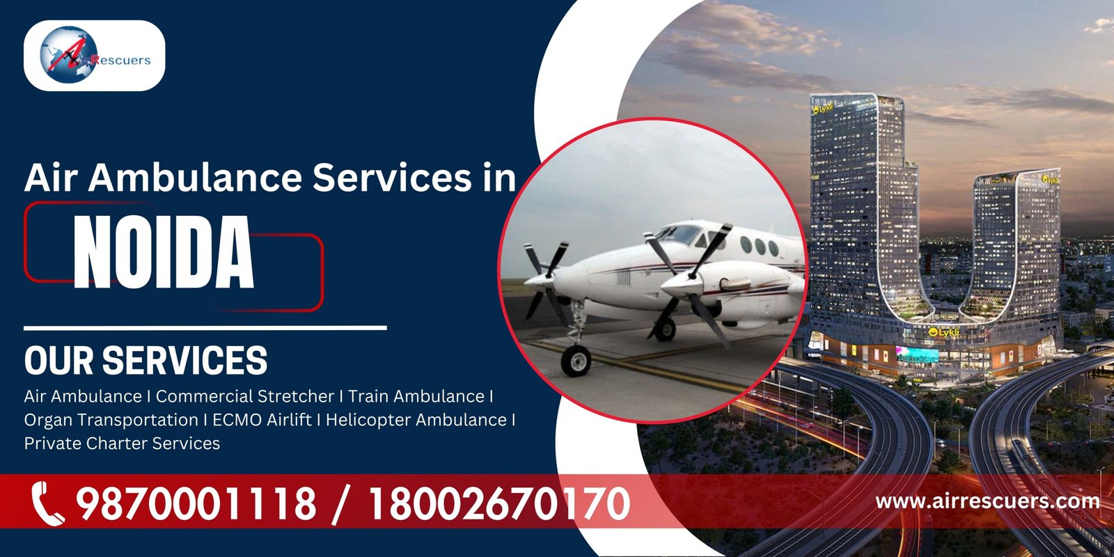 Air Ambulance Services In Noida – Air Rescuers