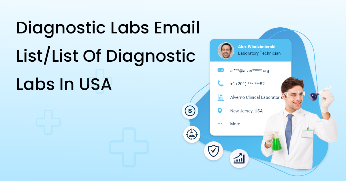 Diagnostic Labs Email List | USA Verified & 100% Opt-In Data