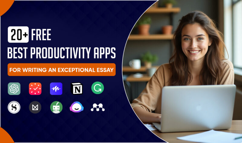 20+ Free Best Productivity Apps for Writing an Exceptional Essay