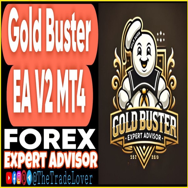 Gold Buster EA v2 MT4 + Presets (Works on Build 1441+) | Forex Robot | MT4 Expert Advisor - The Trade Lovers