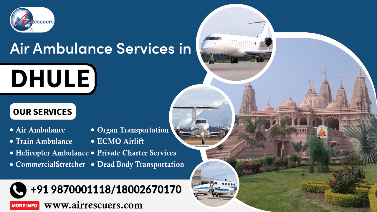 Air Ambulance Services In Dhule - Air Rescuers