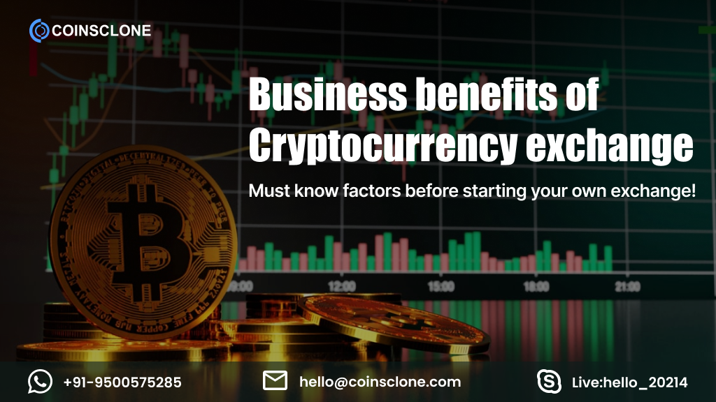 Business Benefits of Starting Crypto Exchange in 2025