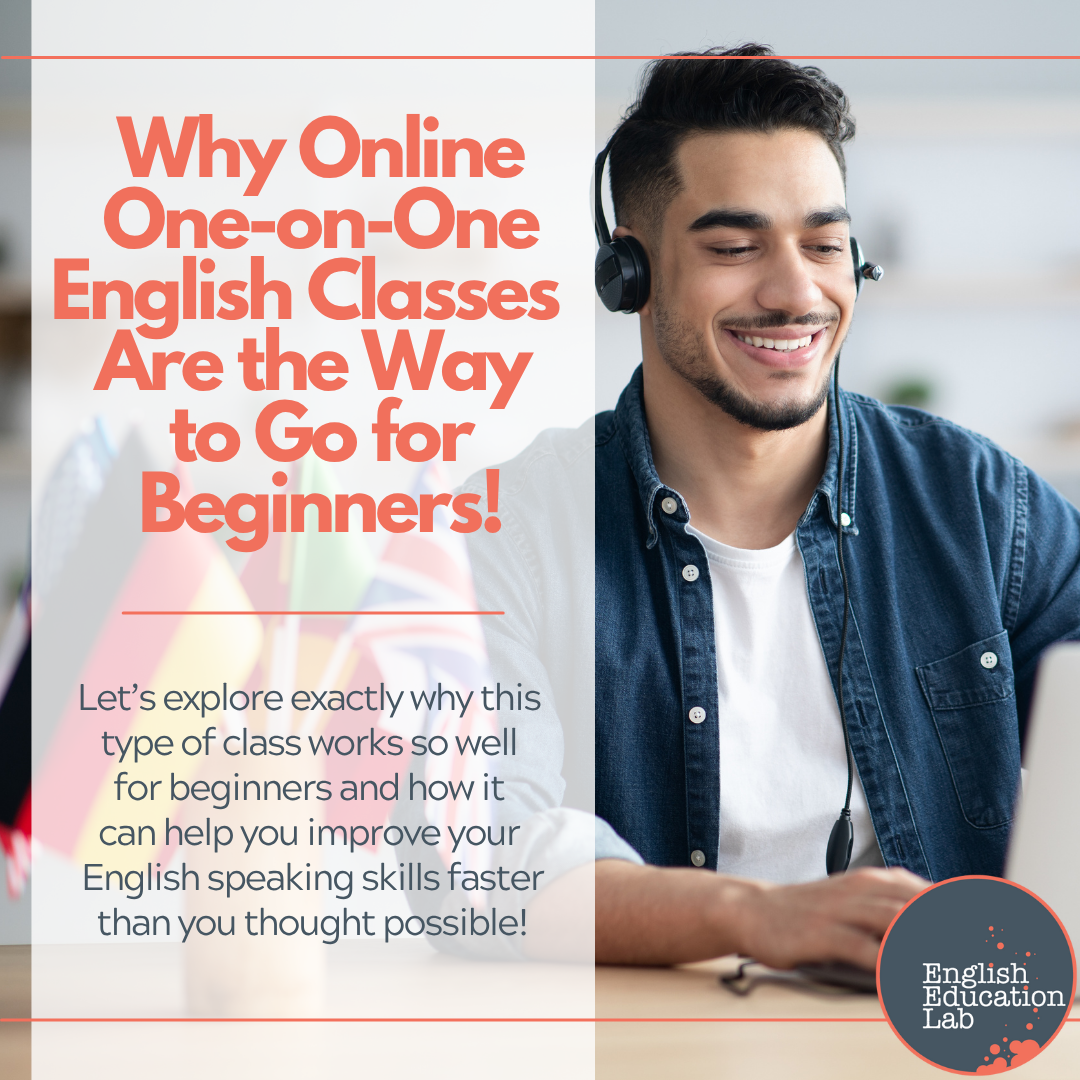 Why one-on-one online English classes work best!
