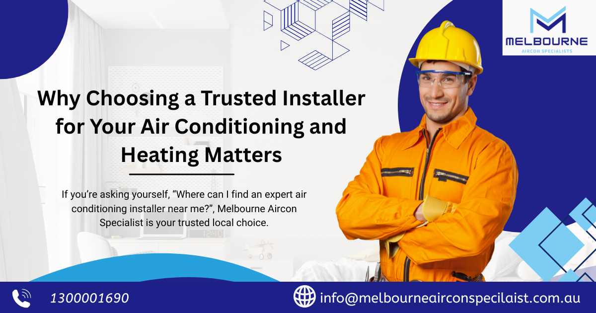 Trusted Installer for Your Air Conditioning and Heating Matters