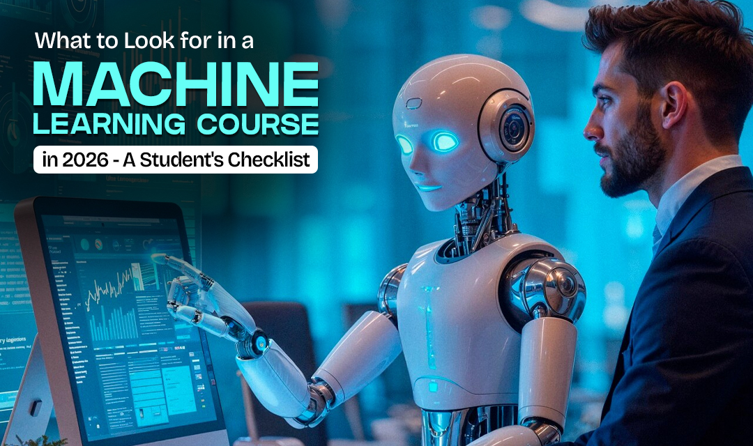 What to Look for in a Machine Learning Course in 2026 - A Student's Checklist - IASDETAILS