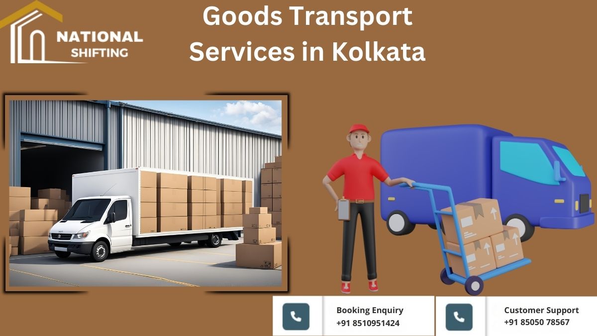 Goods Transport Charges in Kolkata | Reliable Movers