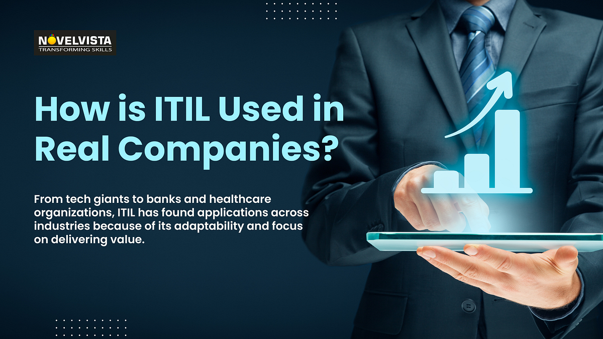 How is ITIL Used in Real Companies? | by Dhanashri Bhale | Aug, 2025 | Medium
