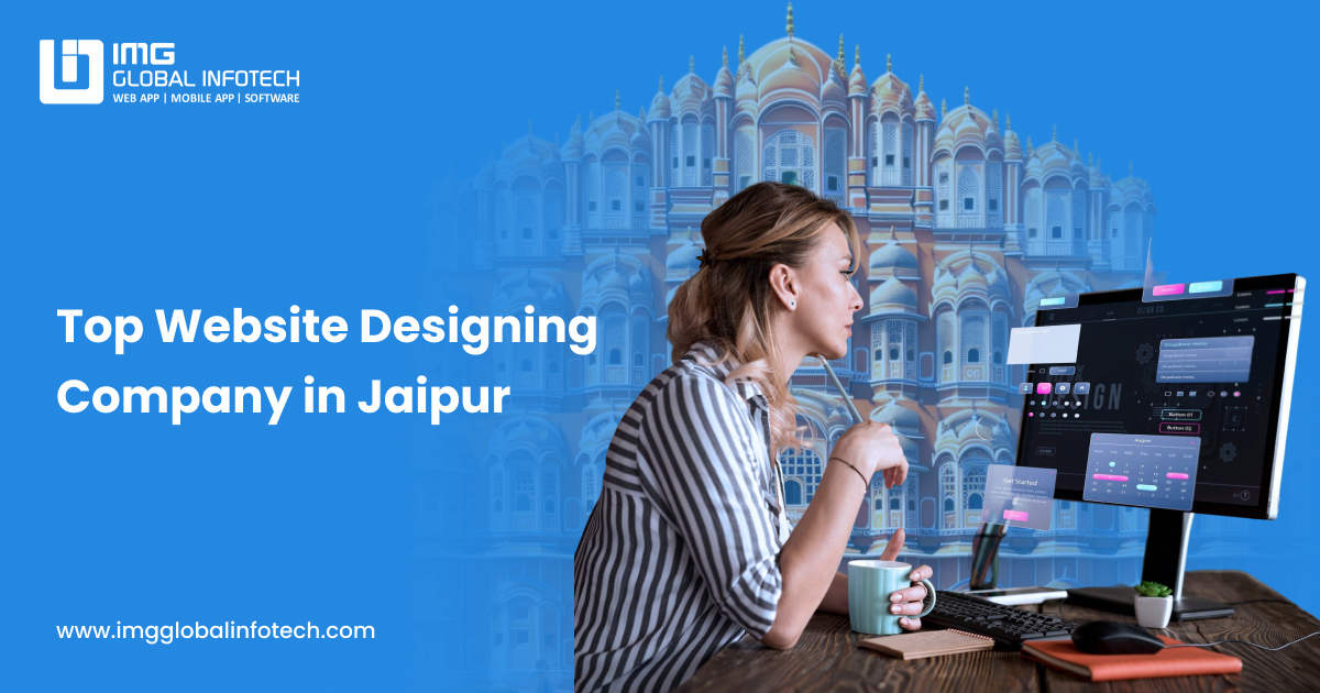 Top Website Designing Company in Jaipur | IMG Global Infotech