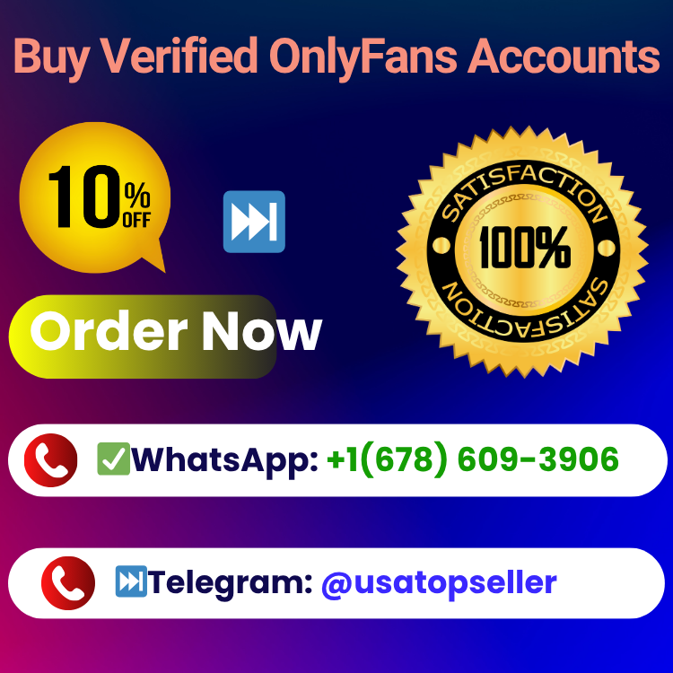 Buy Verified OnlyFans Accounts-100% Best Service Provider