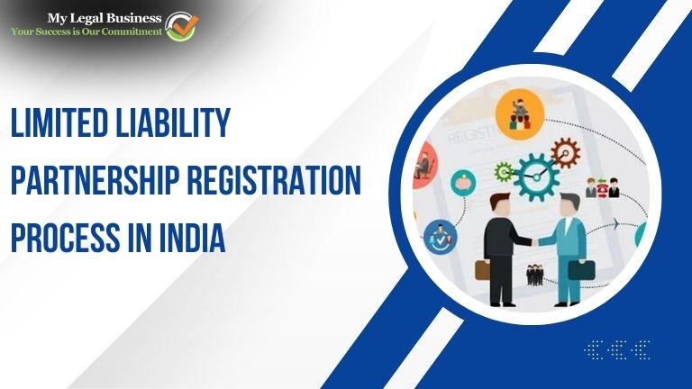 Limited Liability Partnership Registration Process in India