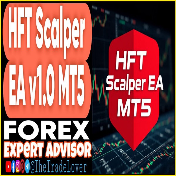 HFT Scalper EA v1.0 MT5 + Presets (Works on Build 5120+) | Forex Robot | MT5 Expert Advisor - The Trade Lovers