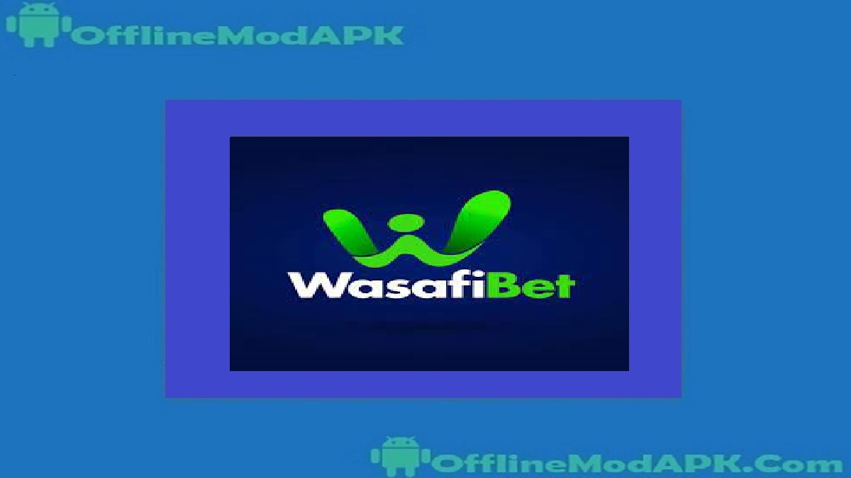 Wasafi Bet Apk For Android [2023 Online App] | OfflineModAPK